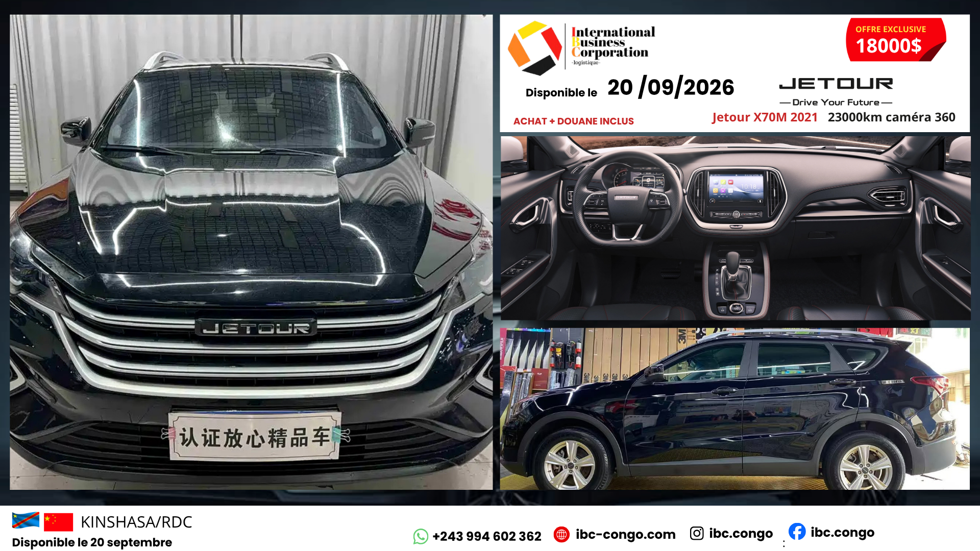 JETOUR X70M 2021 — 23 000 KM | CAMÉRA 360° Votre SUV familial, confortable et moderne, disponible à Kinshasa Découvrez la Jetour X70M 2021, un SUV conçu pour ceux qui recherchent un véhicule à la fois élégant, spacieux et pratique. Avec seulement 23 000 km au compteur et équipée d'une caméra 360°, cette Jetour X70M offre un excellent équilibre entre confort, technologie et design. 🚘 CARACTÉRISTIQUES Marque : Jetour Modèle : X70M Année : 2021 Kilométrage : 23 000 km Caméra : 360° Type : SUV Disponibilité : 20 septembre 2026 Localisation : Kinshasa, RDC 💰 PRIX : 18 000 $ 🔥 ACHAT + DOUANE INCLUS